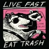 Wicked Clothes New 'Live Fast, Eat Trash' Shirt