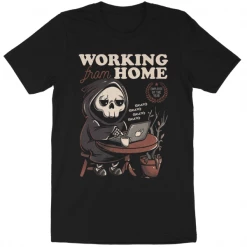 Wicked Clothes 'Working From Home' Shirt